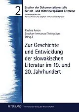 Fester Einband Zur Geschichte und Entwicklung der slowakischen Literatur im 19. und 20. Jahrhundert von 