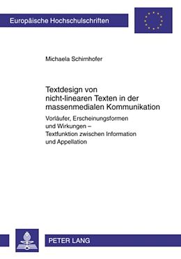 Kartonierter Einband Textdesign von nicht-linearen Texten in der massenmedialen Kommunikation von Michaela Schirnhofer