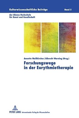 Fester Einband Forschungswege in der Eurythmietherapie von 