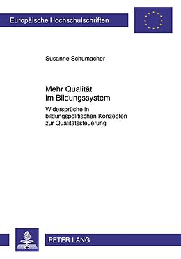 Kartonierter Einband Mehr Qualität im Bildungssystem von Susanne Schumacher