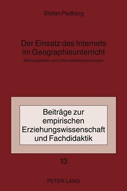 Fester Einband Der Einsatz des Internets im Geographieunterricht von Stefan Padberg