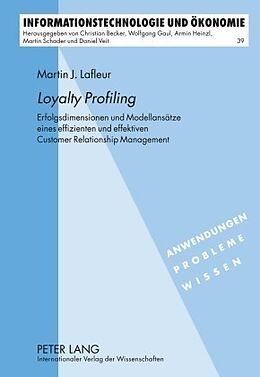 Fester Einband «Loyalty Profiling» von Martin Lafleur