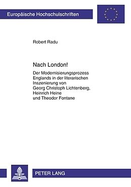 Kartonierter Einband Nach London! von Robert Radu