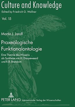 Fester Einband Praxeologische Funktionalontologie von Martin J. Jandl