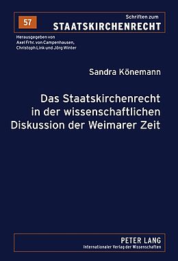 Fester Einband Das Staatskirchenrecht in der wissenschaftlichen Diskussion der Weimarer Zeit von Sandra Könemann