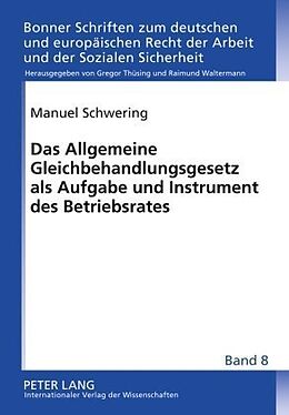 Fester Einband Das Allgemeine Gleichbehandlungsgesetz als Aufgabe und Instrument des Betriebsrates von Manuel Schwering