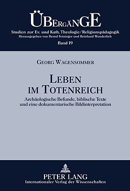 Fester Einband Leben im Totenreich von Georg Wagensommer