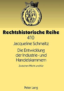Fester Einband Die Entwicklung Der Industrie- und Handelskammern von Jacqueline Schmaltz