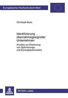 Kartonierter Einband Identifizierung übernahmegeeigneter Unternehmen von Christoph Buss