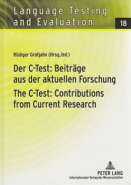 Fester Einband Der C-Test: Beiträge aus der aktuellen Forschung / The C-Test: Contributions from Current Research von 