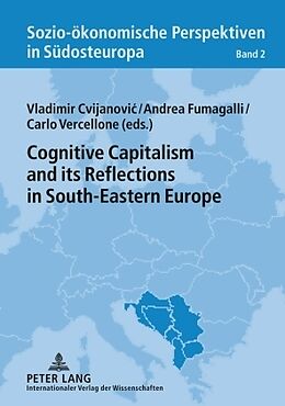 Fester Einband Cognitive Capitalism and its Reflections in South-Eastern Europe von 