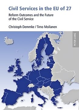 Fester Einband Civil Services in the EU of 27 von Timo Moilanen, Christoph Demmke