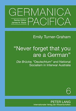 Fester Einband «Never forget that you are a German» von Emily Turner-Graham