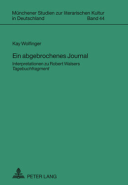 Fester Einband Ein abgebrochenes Journal von Kay Wolfinger