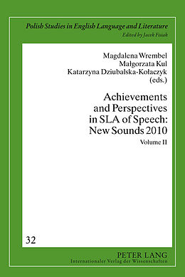 Fester Einband Achievements and Perspectives in SLA of Speech: New Sounds 2010 von 