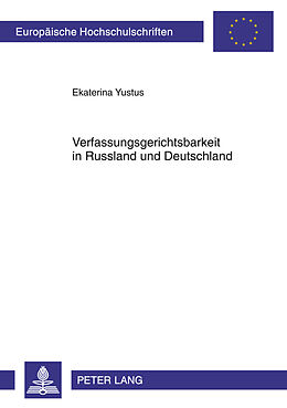 Kartonierter Einband Verfassungsgerichtsbarkeit in Russland und Deutschland von Ekaterina Yustus