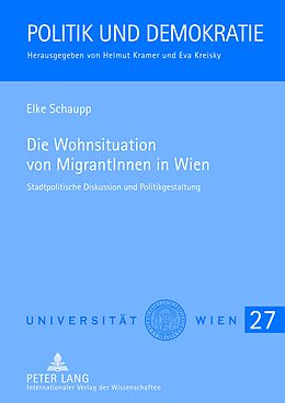 Fester Einband Die Wohnsituation von MigrantInnen in Wien von Elke Schaupp