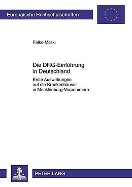 Kartonierter Einband Die DRG-Einführung in Deutschland von Falko Milski