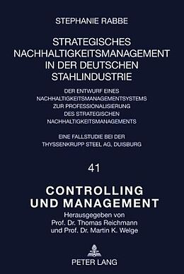 Fester Einband Strategisches Nachhaltigkeitsmanagement in der deutschen Stahlindustrie von Stephanie Rabbe
