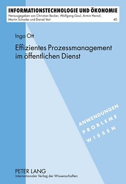 Fester Einband Effizientes Prozessmanagement im öffentlichen Dienst von Ingo Ott
