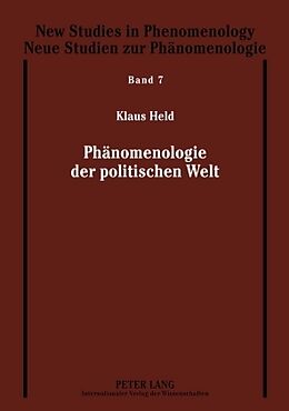 Fester Einband Phänomenologie der politischen Welt von Klaus Held Prof. em. Dr.
