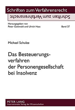 Fester Einband Das Besteuerungsverfahren der Personengesellschaft bei Insolvenz von Michael Schulze