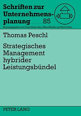 Fester Einband Strategisches Management hybrider Leistungsbündel von Thomas Peschl