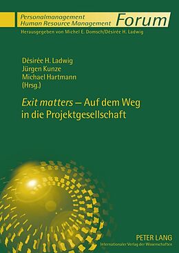 Fester Einband «Exit matters» - Auf dem Weg in die Projektgesellschaft von 