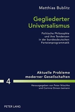 Fester Einband Gegliederter Universalismus von Matthias Bublitz