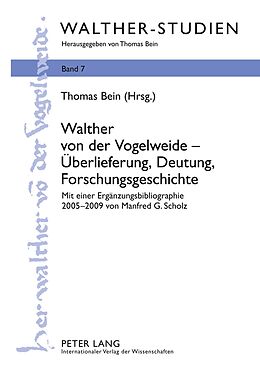 Fester Einband Walther von der Vogelweide  Überlieferung, Deutung, Forschungsgeschichte von 