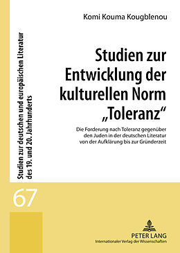 Fester Einband Studien zur Entwicklung der kulturellen Norm «Toleranz» von Komi Kouma Kougblenou