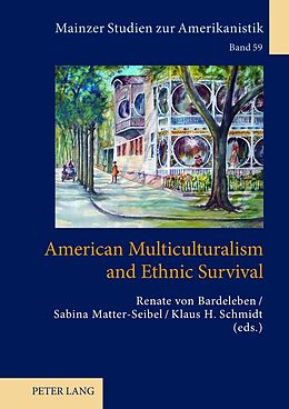 Fester Einband American Multiculturalism and Ethnic Survival von 
