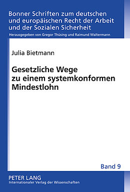 Fester Einband Gesetzliche Wege zu einem systemkonformen Mindestlohn von Julia Bietmann