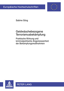 Kartonierter Einband Geldwäschebezogene Terrorismusbekämpfung von Sabine Görg