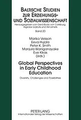 Fester Einband Global Perspectives in Early Childhood Education von