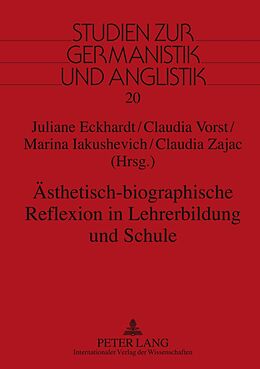 Fester Einband Ästhetisch-biographische Reflexion in Lehrerbildung und Schule von 