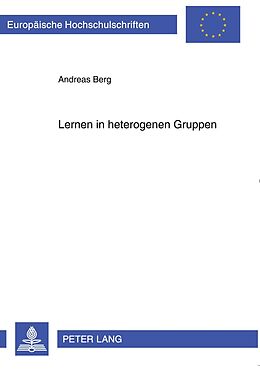 Kartonierter Einband Lernen in heterogenen Gruppen von Andreas Berg
