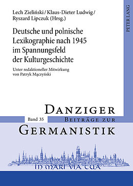 Fester Einband Deutsche und polnische Lexikographie nach 1945 im Spannungsfeld der Kulturgeschichte von 