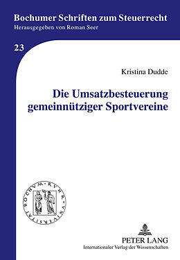 Fester Einband Die Umsatzbesteuerung gemeinnütziger Sportvereine von Kristina Dudde