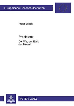 Kartonierter Einband Prosistenz von Franz Erlach
