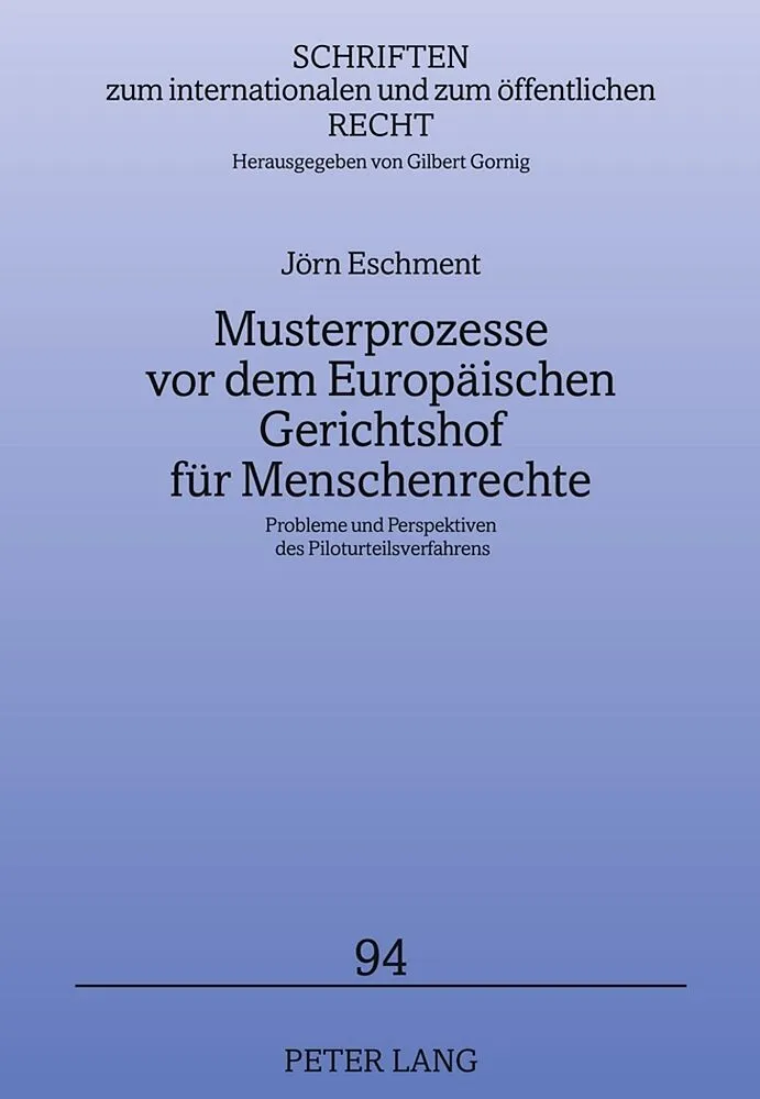 Musterprozesse vor dem Europäischen Gerichtshof für Menschenrechte