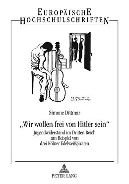 Kartonierter Einband «Wir wollen frei von Hitler sein» von Simone Dittmar