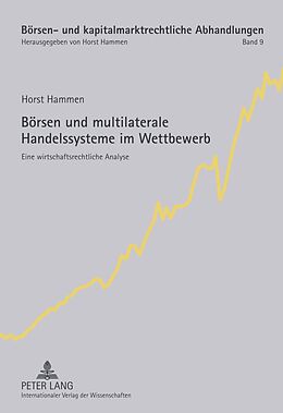 Fester Einband Börsen und multilaterale Handelssysteme im Wettbewerb von Horst Hammen