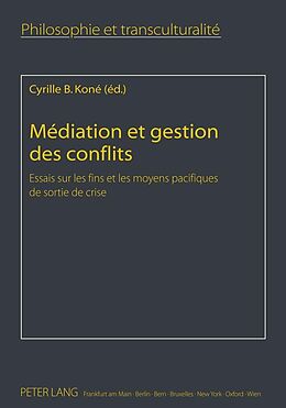 Livre Relié Médiation et gestion des conflits de 