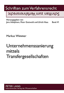 Fester Einband Unternehmenssanierung mittels Transfergesellschaften von Markus Wimmer