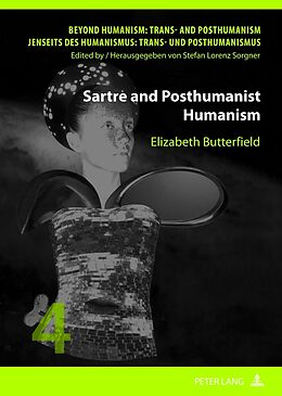 Livre Relié Sartre and Posthumanist Humanism de Elizabeth C. Butterfield