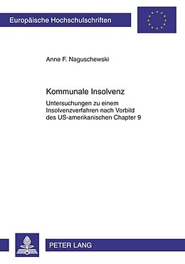 Kartonierter Einband Kommunale Insolvenz von Anne Naguschewski