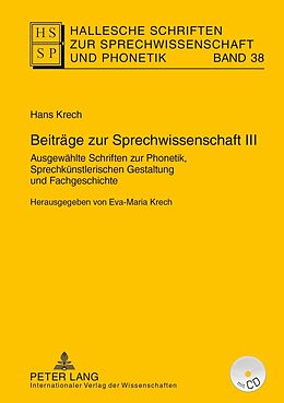 Fester Einband Beiträge zur Sprechwissenschaft IIII / Beiträge zur Sprechwissenschaft III von Eva-Maria Krech