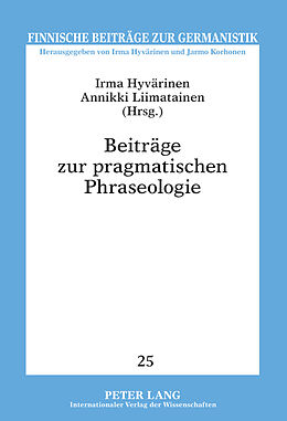 Fester Einband Beiträge zur pragmatischen Phraseologie von 