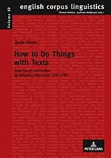 Fester Einband How to Do Things with Texts von Tanja Rütten